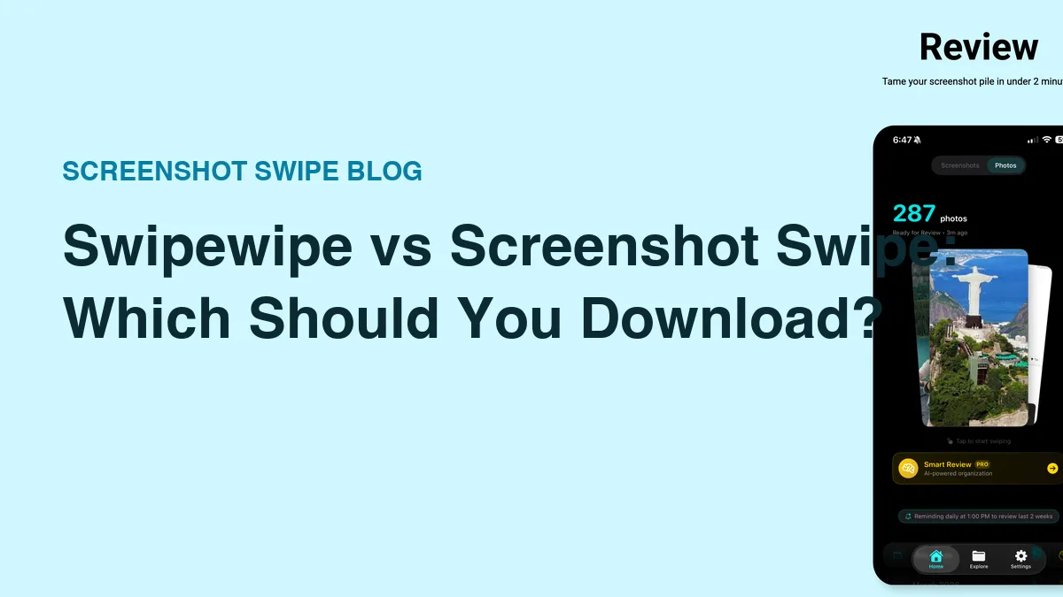 Blog cover comparing Swipewipe and Screenshot Swipe, with the Screenshot Swipe review screen